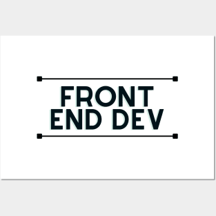 Front end dev Posters and Art